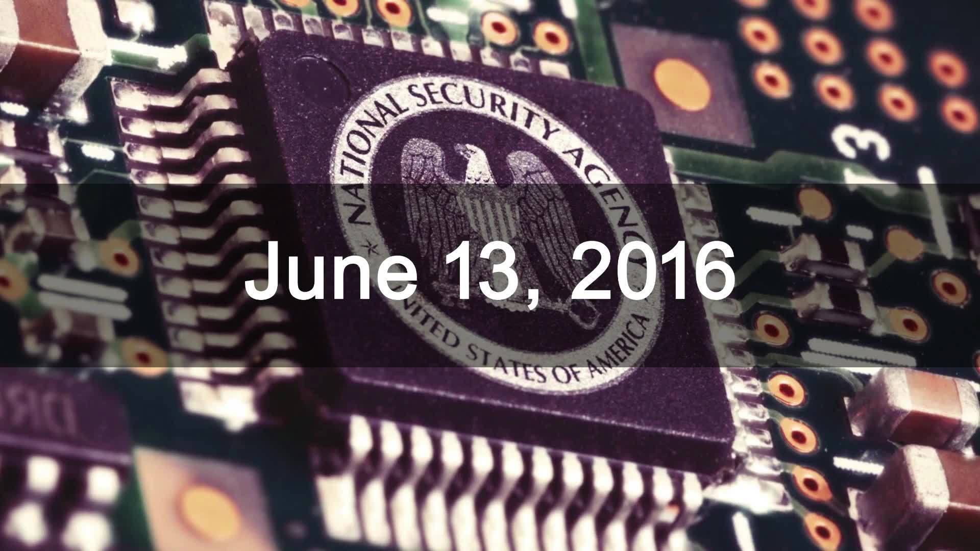 June 13, 2016: Bush, Obama, Trump, and The Surveillance...