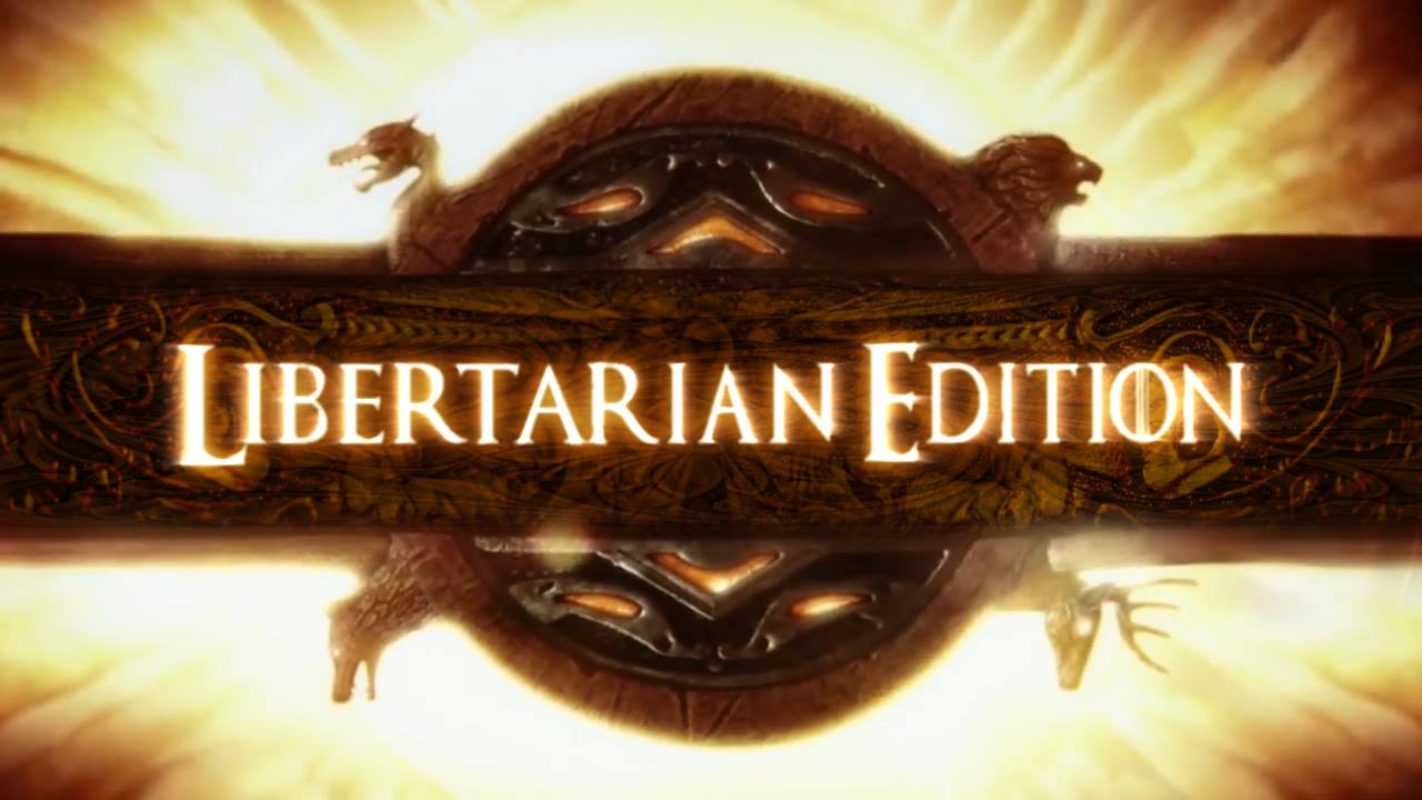 Game of Thrones: Libertarian Edition