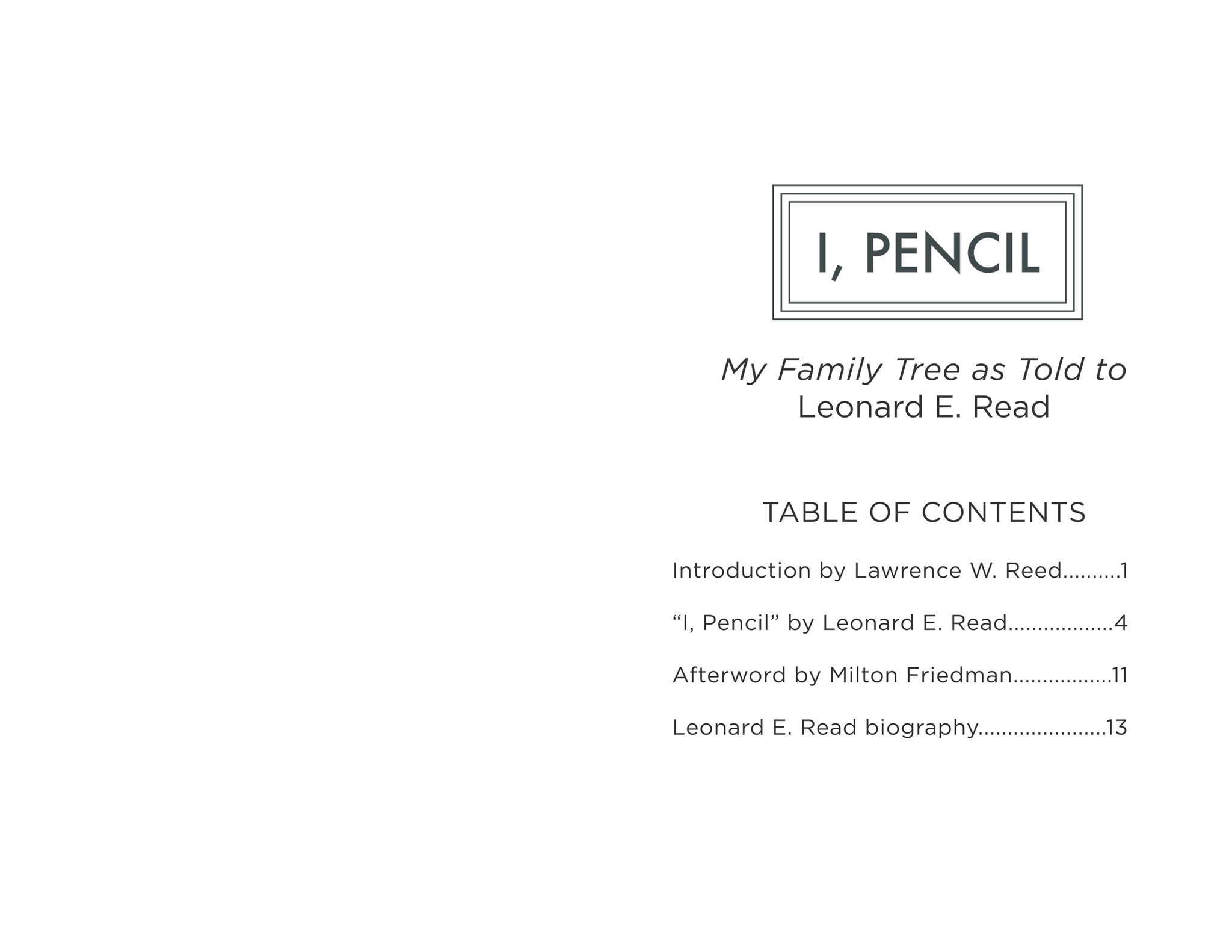 I, Pencil by Leonard E. Read