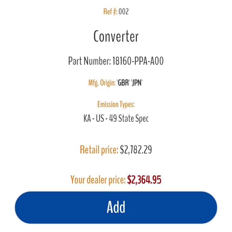 ,364.95 for a new catalytic converter at Honda eStore...